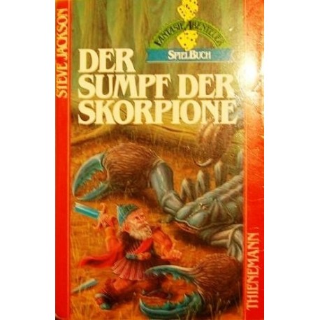 Der Sumpf der Skorpione. Von Steve Jackson (1986).