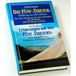 Die fünf Tibeter. Von Peter Kelder (1991).