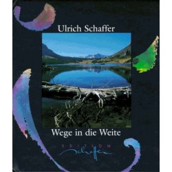 Wege in die Weite. Von Ulrich Schaffer (1996).