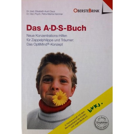 Das ADS-Buch. Von Elisabeth Aust-Claus (2007).