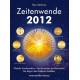 Zeitenwende 2012. Von Tibor Zelikovics (2008).