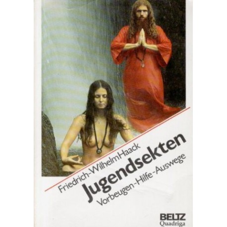 Jugendsekten. Von Friedrich-Wilhelm Haack (1991).