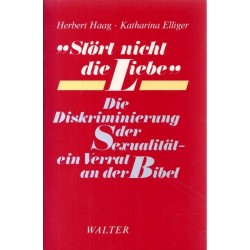 Stört nicht die Liebe. Von Herbert Haag (1986).