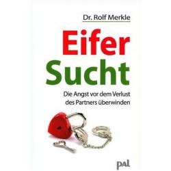 Eifersucht. Von Rolf Merkle (2013).