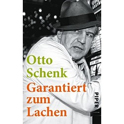 Garantiert zum Lachen. Von Otto Schenk (2013).
