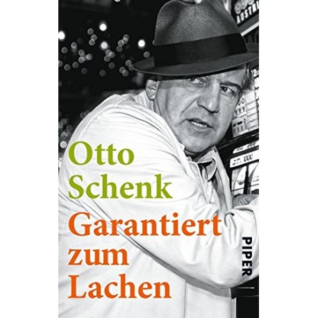 Garantiert zum Lachen. Von Otto Schenk (2013).