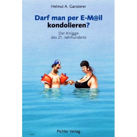 Darf man per E-Mail kondolieren? Von Helmut A. Gansterer (2007).