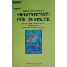 Meditationen für die Fische. Von Margit Seitz-Dahlke (1988).