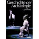 Geschichte der Archäologie. Von Glyn Daniel (1982).