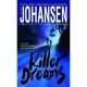 Killer Dreams. Von Iris Johansen (2006).