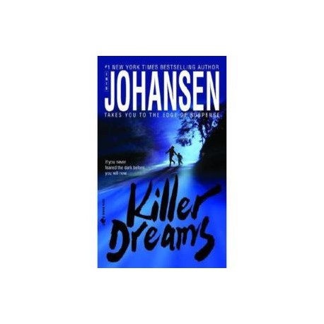 Killer Dreams. Von Iris Johansen (2006).