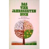 Das Vier Jahreszeiten Buch. Von Herbert A. Gornik (1981).