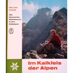 Im Kalkfels der Alpen. Von Walter Pause (1966).
