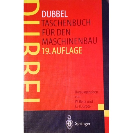 Dubbel Taschenbuch für den Maschinenbau. Von Wolfgang Beitz (1997).