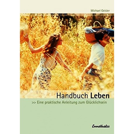 Handbuch Leben. Von Michael Geisler (2005).