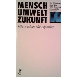 Mensch Umwelt Zukunft. Von Hans C. Binswanger (1987).