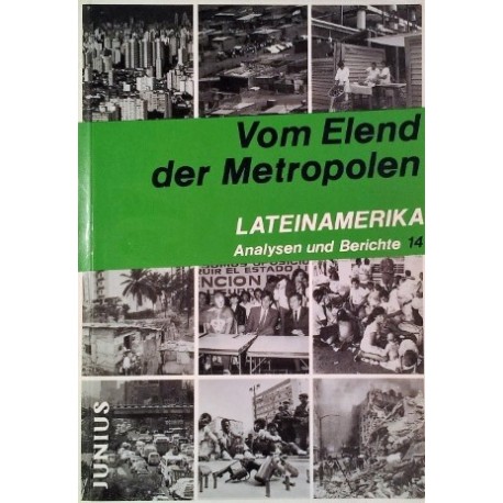 Vom Elend der Metropolen. Von Dietmar Dirmoser (1990).
