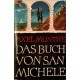 Das Buch von San Michele. Von Axel Munthe (1931).