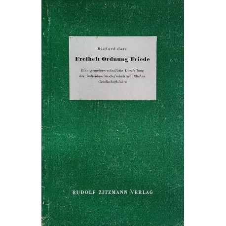 Freiheit, Ordnung, Friede. Von Richard Batz (1948).