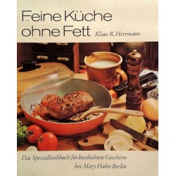 Feine Küche ohne Fett. Von Klaus R. Herrmann (1970).