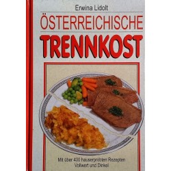 Österreichische Trennkost. Von Erwina Lidolt (1999).