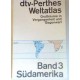 dtv-Perthes-Weltatlas Südamerika (1984).