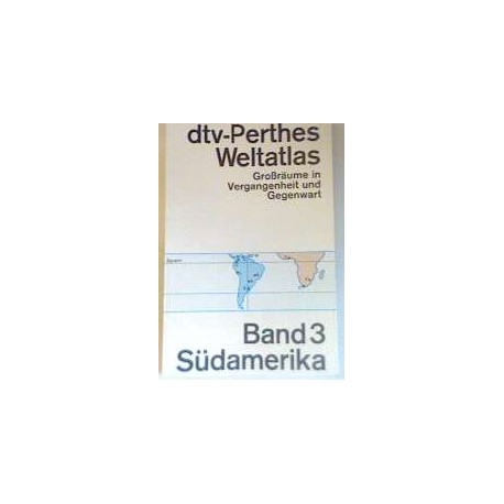 dtv-Perthes-Weltatlas Südamerika (1984).