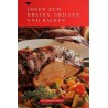 Ideen zum Braten, Grillen und Backen. Von Gisela Knutzen (2001).
