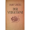 Der Vergessene. Von Kurt Ziesel (1941).