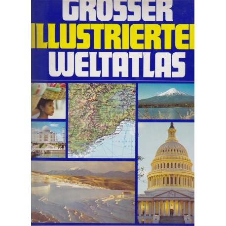 Grosser Illustrierter Weltatlas für die ganze Familie (1980).