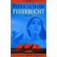 Feuerbucht. Von Patricia Shaw (1999).