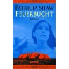 Feuerbucht. Von Patricia Shaw (1999).