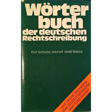 Wörterbuch der deutschen Rechtschreibung. Von: Prisma Verlag (1977).