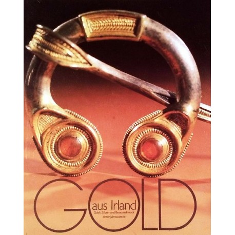 Gold aus Irland. Von: Stadtmuseum Linz-Norico (1981).