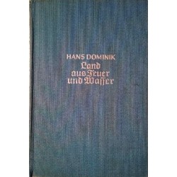 Land aus Feuer und Wasser. Von Hans Dominik (1939).