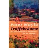 Trüffelträume. Von Peter Mayle (1997).