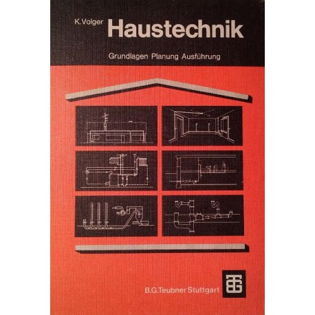 Haustechnik. Von Karl Volger (1975).