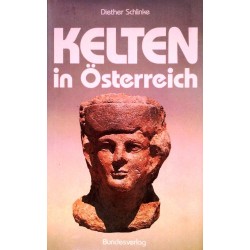 Kelten in Österreich. Von Diether Schlinke (1987).