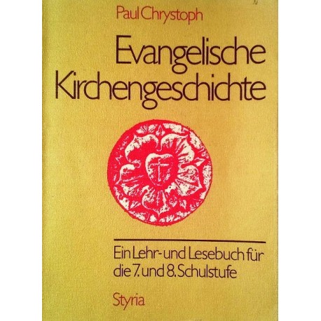 Evangelische Kirchengeschichte. Von Paul Chrystoph (1989).