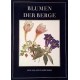 Blumen der Berge. Von Josef Weisz (1959).