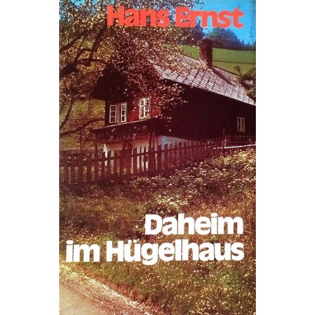 Daheim im Hügelhaus. Von Hans Ernst (1962).