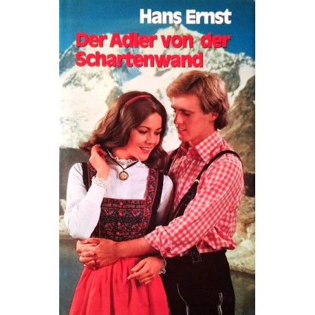 Der Adler von der Schartenwand. Von Hans Ernst (1973).