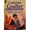 Sehnsucht und Erfüllung. Sturmwind der Liebe. Von Catherine Coulter (1998).