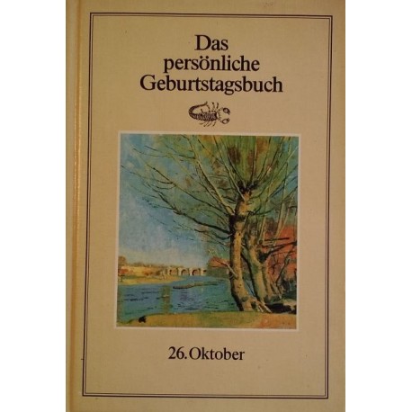 Das persönliche Geburtstagsbuch 26. Oktober. Von Martin Weltenburger (1983).