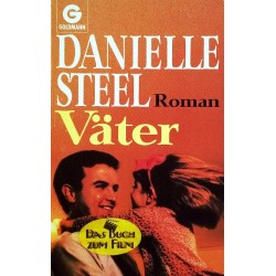 Väter. Von Danielle Steel (1991).