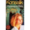 Begegnung in Tiflis. Ein Mädchen aus Torusk. Von Heinz G. Konsalik (1985).