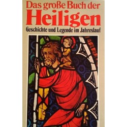 Das grosse Buch der Heiligen. Von Hans Melchers (1978).