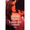 Jenseits aller Vernunft. Von Sandra Brown (1997).