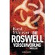 Die Roswell Verschwörung. Von Boyd Morrison (2013).