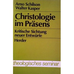 Christologie im Präsens. Von Arno Schilson (1980).